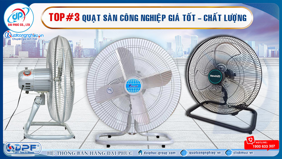 TOP 3 Quạt sàn công nghiệp giá tốt chất lượng