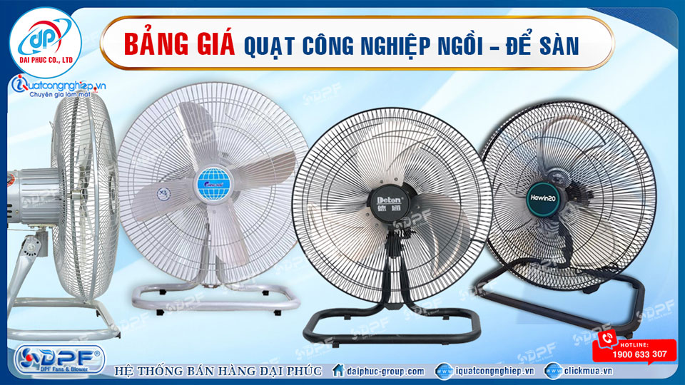 Bảng giá Quạt công nghiệp ngồi, Quạt sàn công nghiệp mới nhất