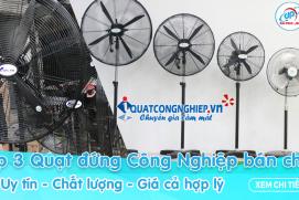 Top 3 Quạt đứng công nghiệp, quạt công nghiệp đứng bán chạy nhất