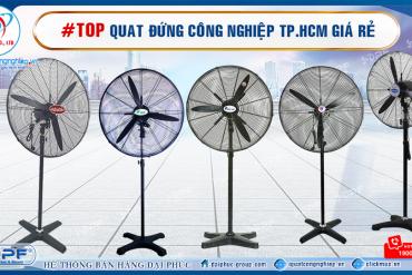 Quạt đứng công nghiệp tại TP.HCM Giá rẻ