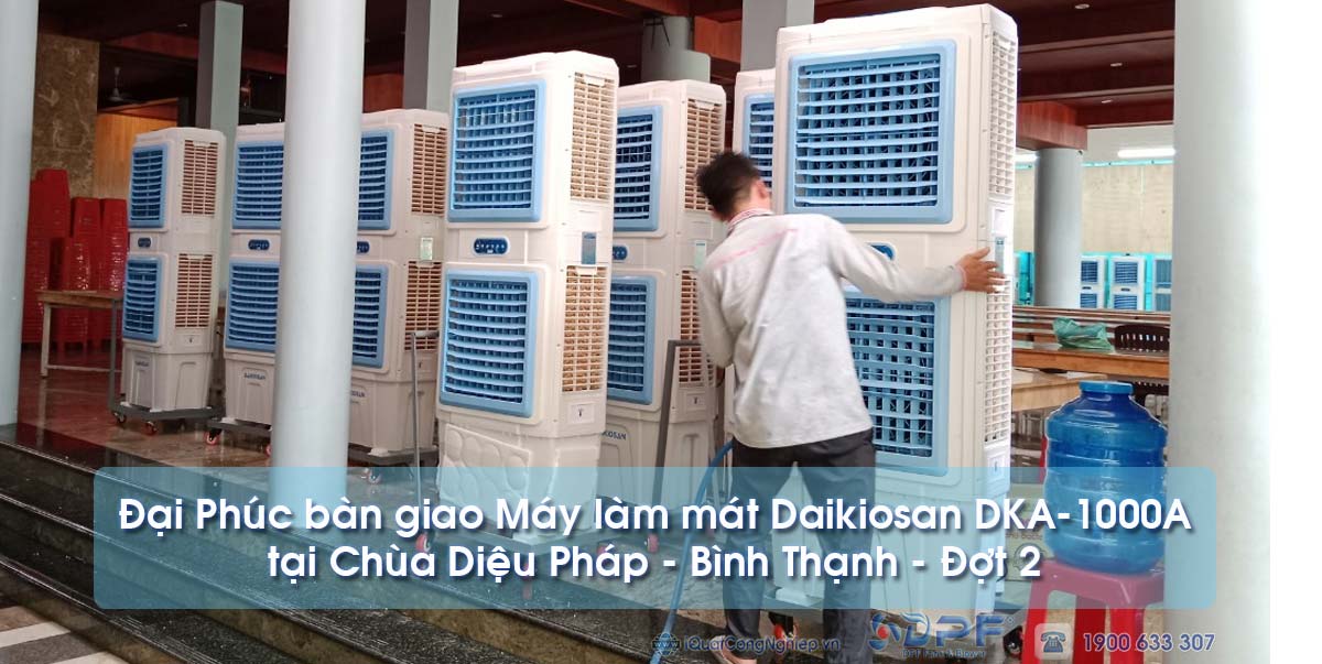 Bàn giao Máy làm mát Daikiosan DKA-10000A 2 tầng
